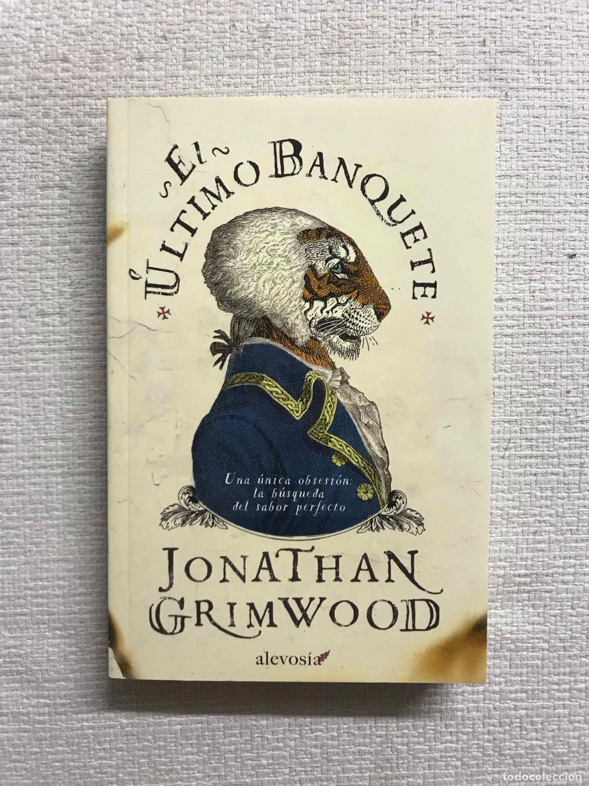 Libros: El &uacute;ltimo banquete - Jonathan Grimwood - Foto 1