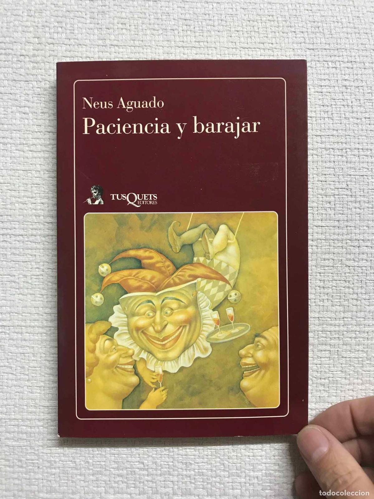 Libros: Paciencia y barajar - Neus Aguado - Foto 1