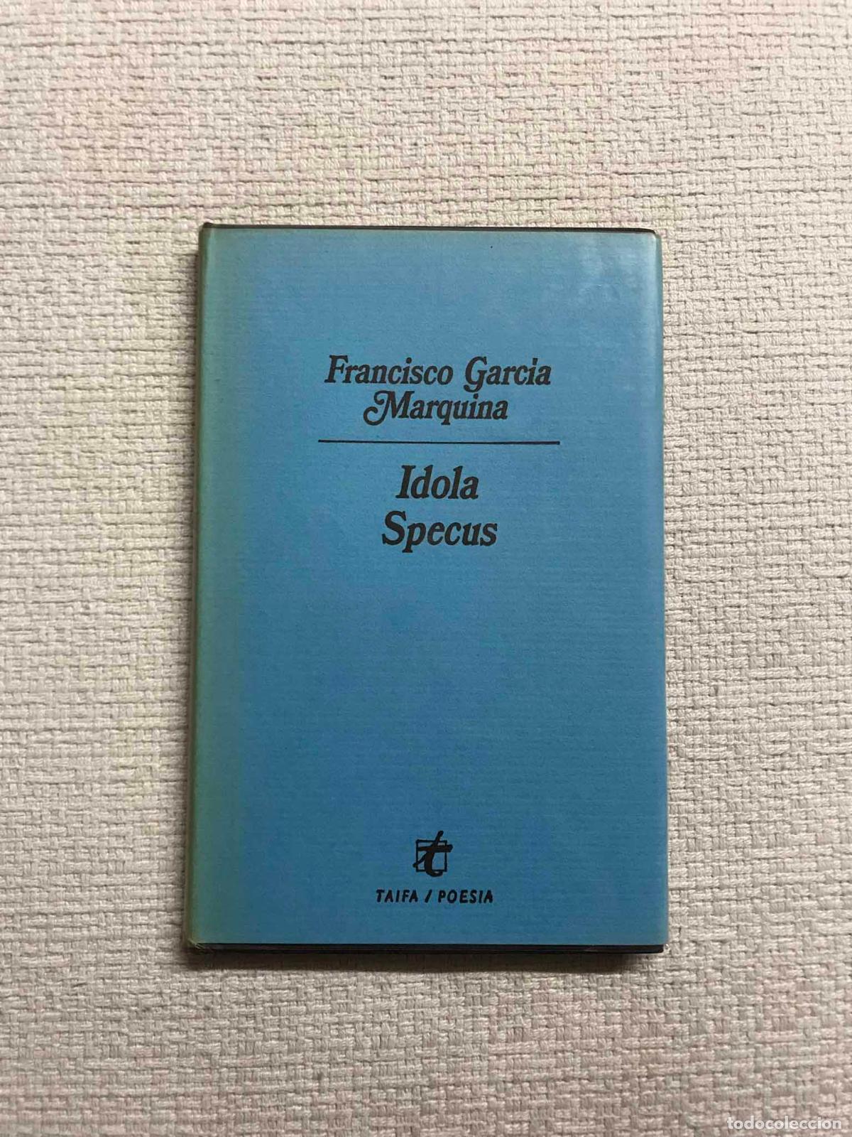 Libros: Idola Specus - Francisco Garc&iacute;a Marquina - Foto 1