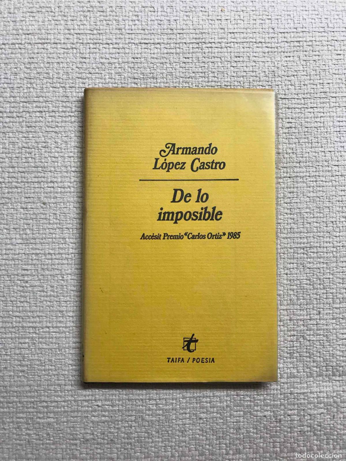 Libros: De lo imposible - Armando L&oacute;pez Castro - Foto 1