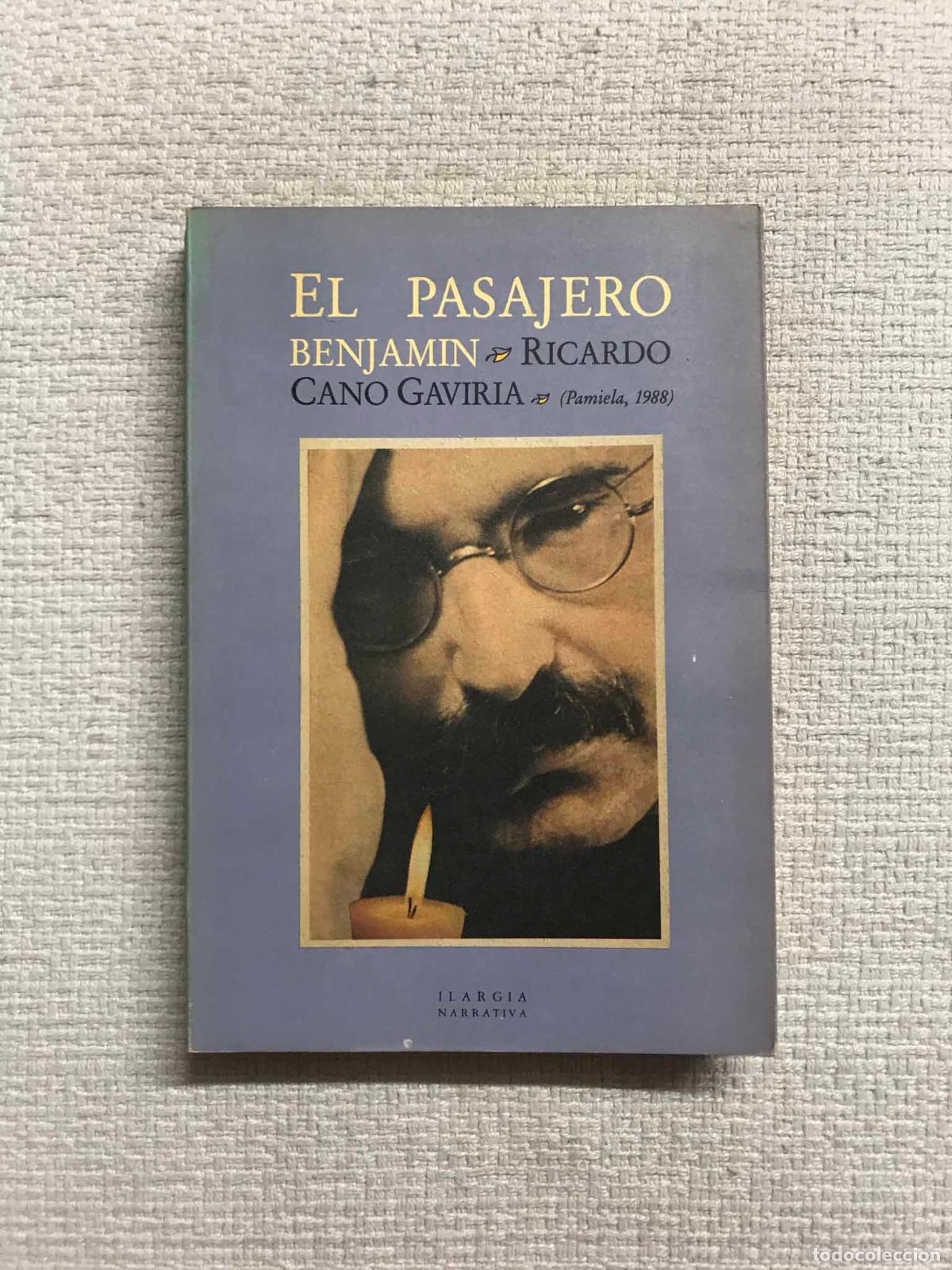 Libros: El pasajero Benjamin - Ricardo Cano Gaviria - Foto 1