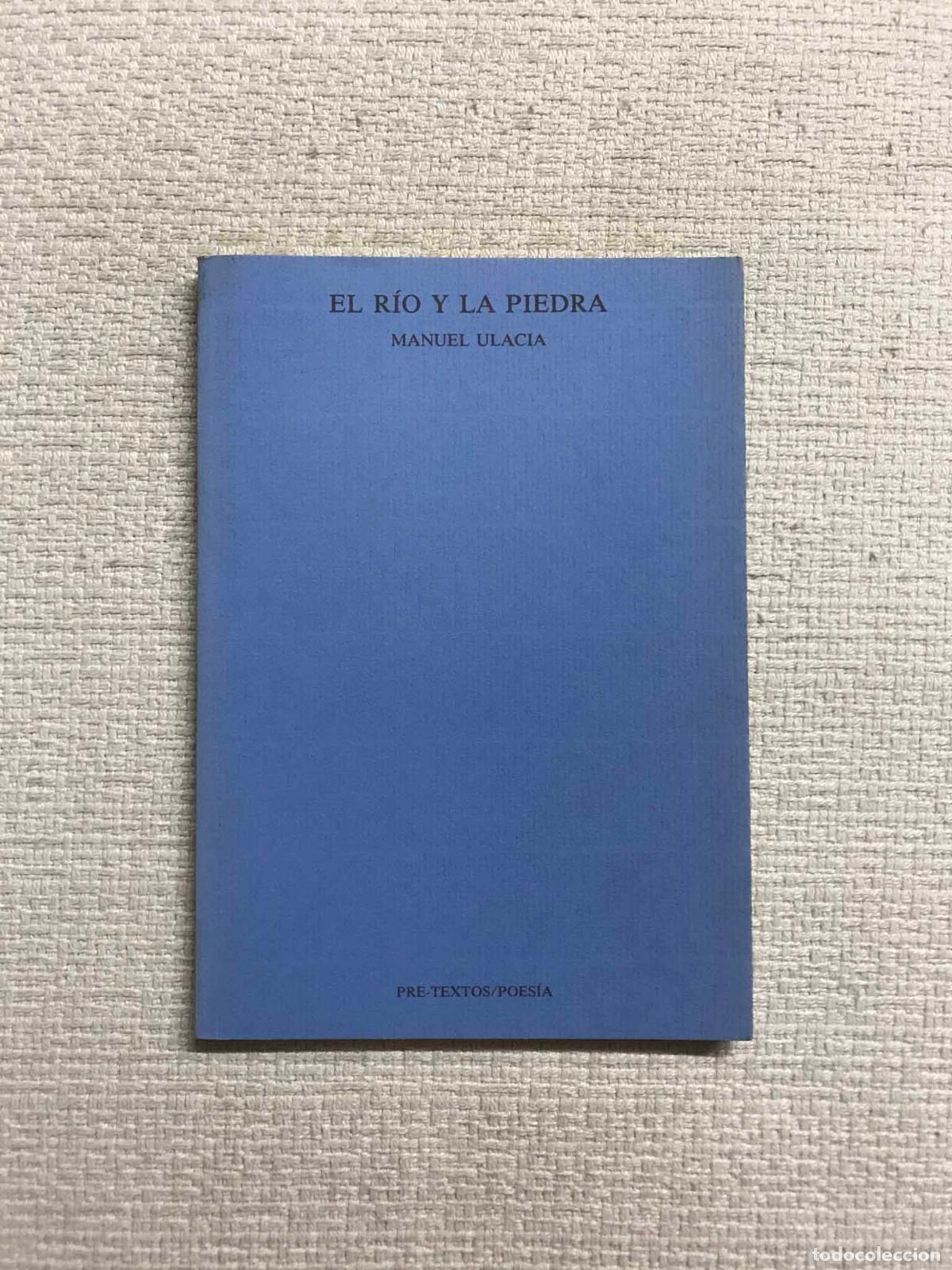 Libros: El r&iacute;o y la piedra - Manuel Ulacia - Foto 1
