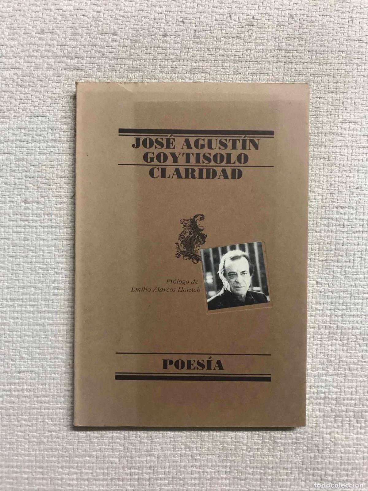 Libros: Claridad - Jos&eacute; Agust&iacute;n Goytisolo - Foto 1