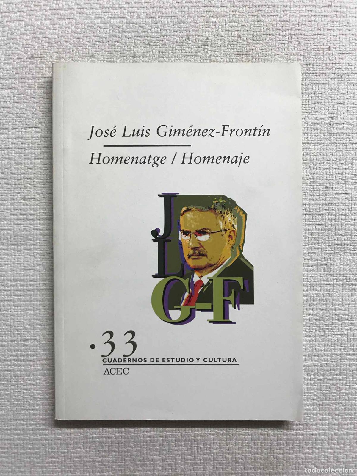 Libros: Jos&eacute; Luis Gim&eacute;nez-Front&iacute;n. Homenatge / Homenaje - Foto 1