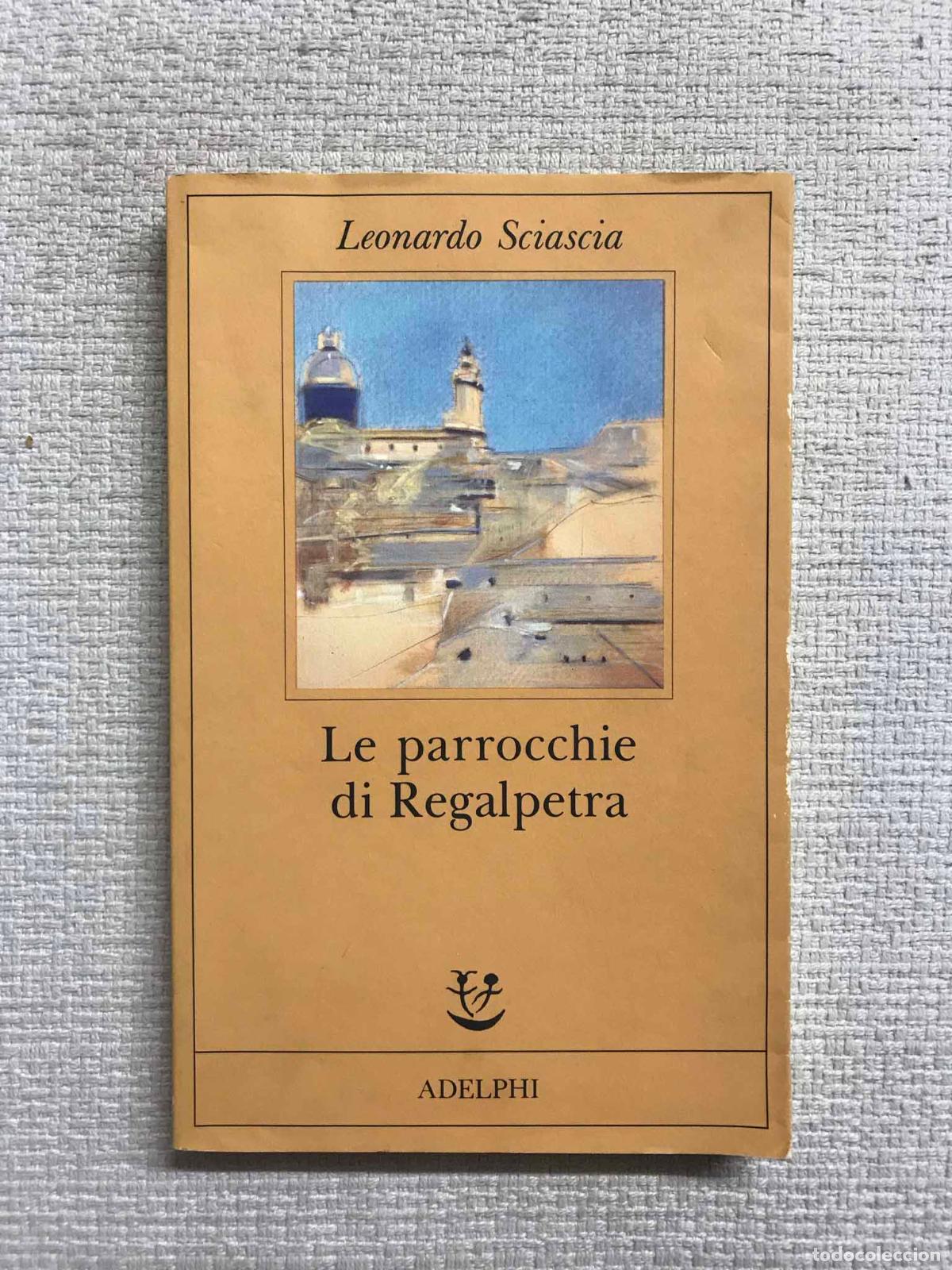 Libros: Le parrocchie di Regalpetra - Leonardo Sciascia - Foto 1