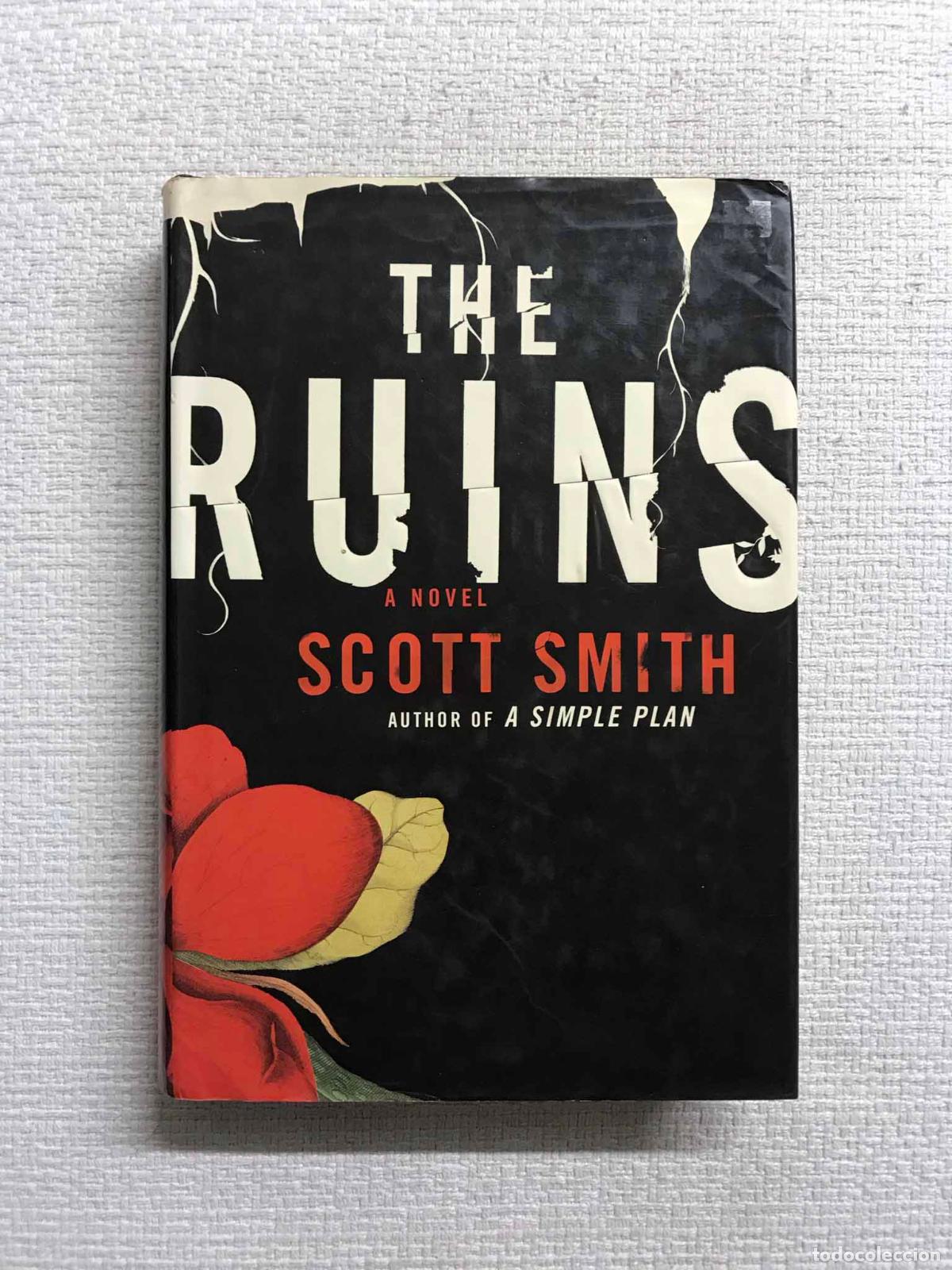 Libros: The Ruins - Scott Smith - Foto 1