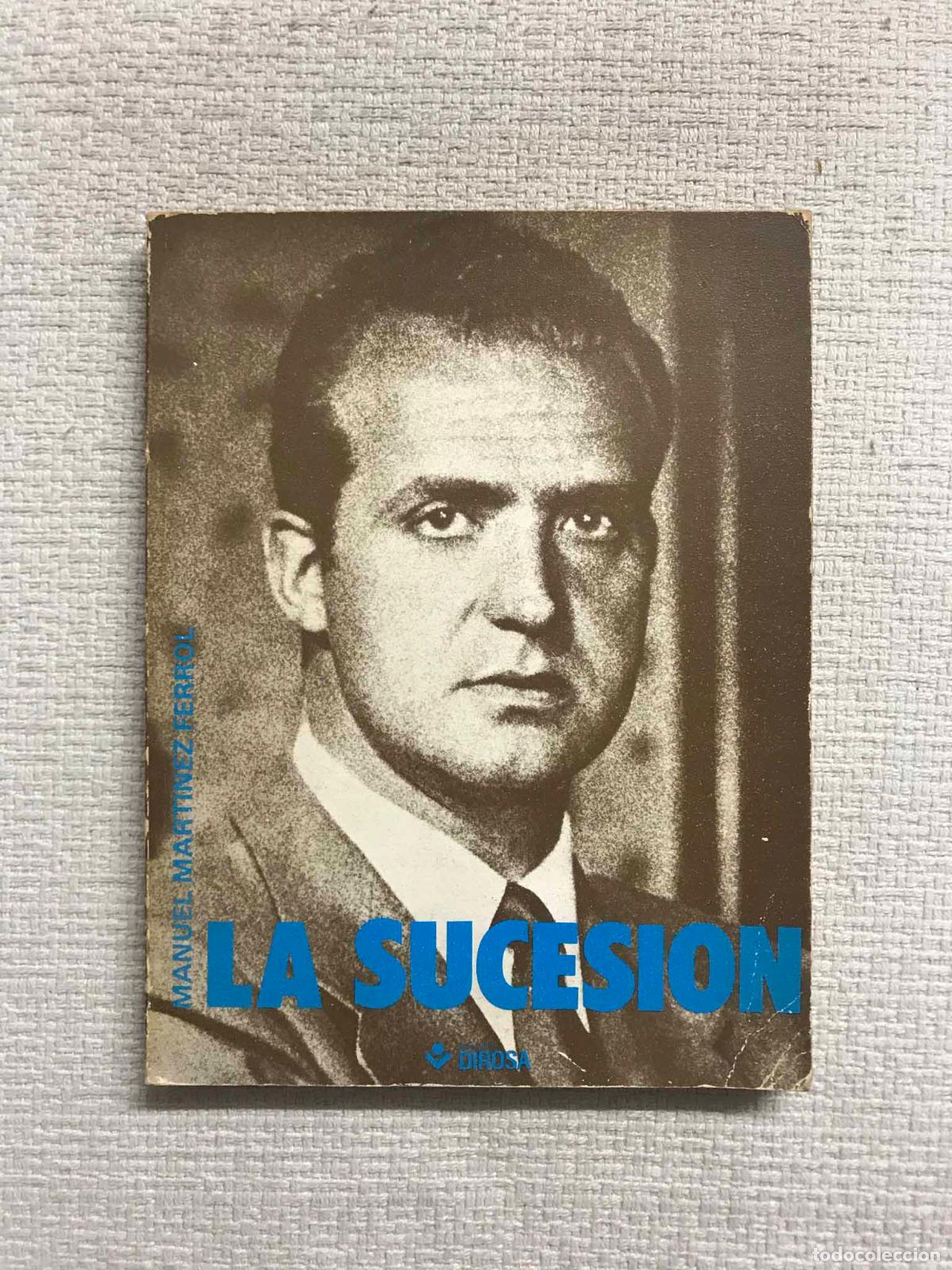 Libros: La sucesio?n - Manuel Mart&iacute;nez Ferrol - Foto 1