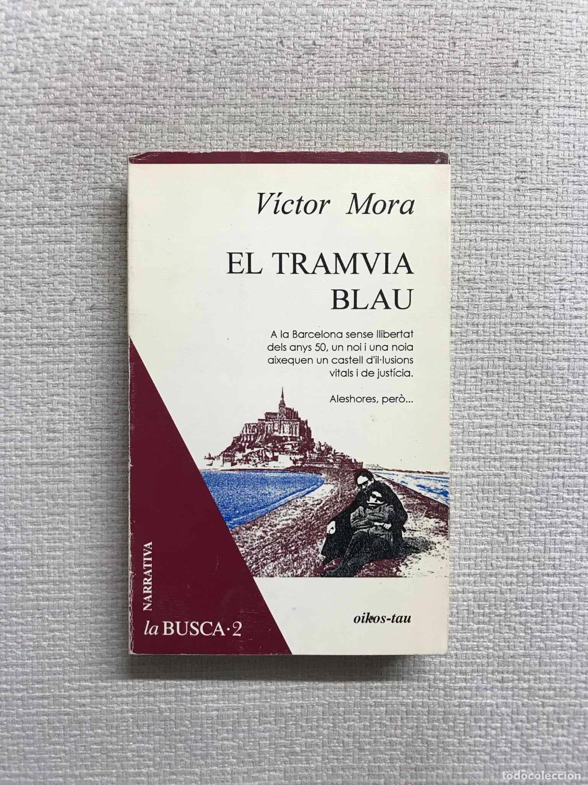 Libros: El tramvia blau - V&iacute;ctor Mora - Foto 1