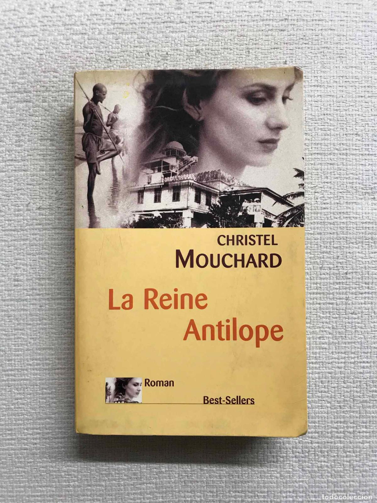Libros: La Reine Antilope - Christel Mouchard - Foto 1