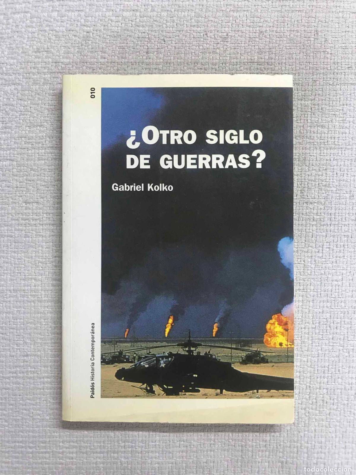 Libros: Otro siglo de guerras? - Gabriel Kolko - Foto 1