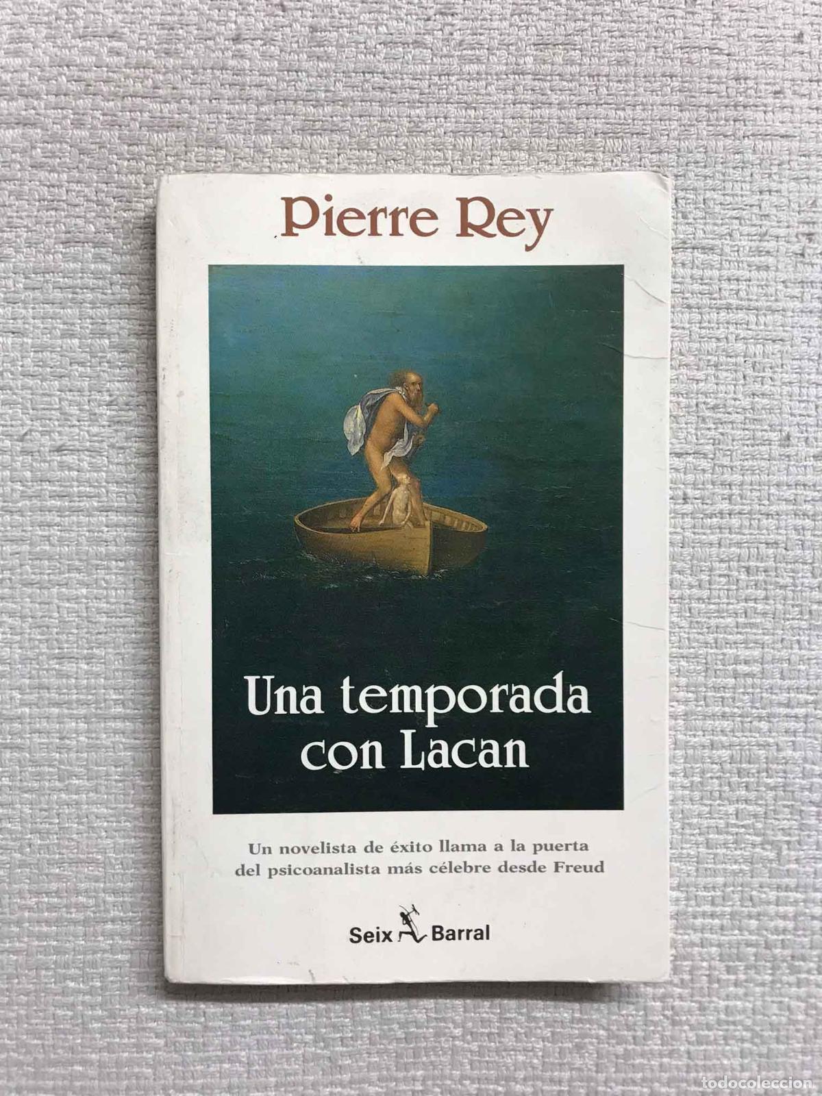 Libros: Una temporada con Lacan - Pierre Rey - Foto 1