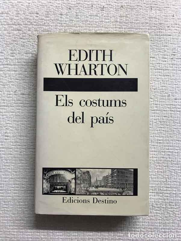 Libros: Els costums del pa&iacute;s - Edith Wharton - Foto 1