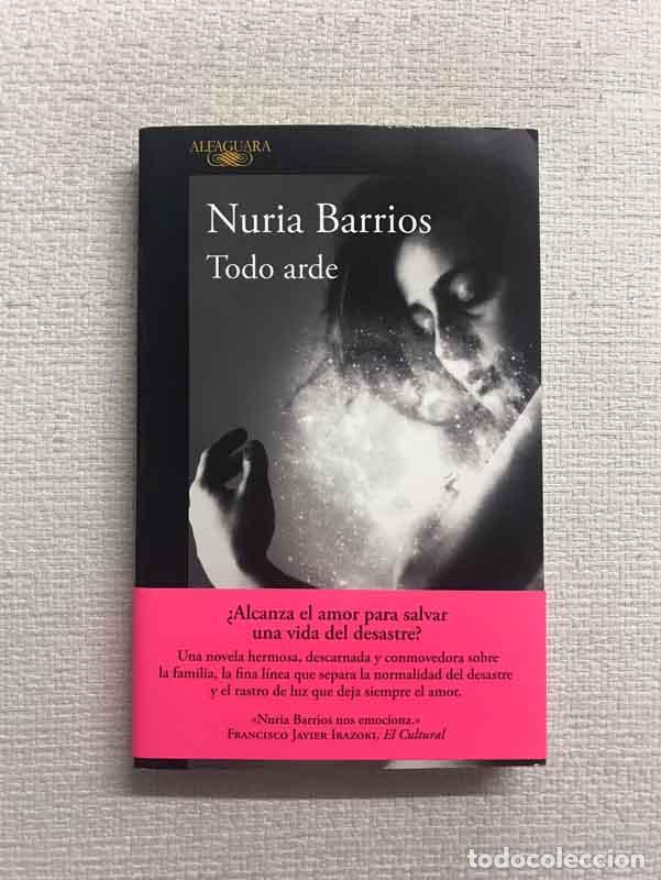 Libros: Todo arde - Nuria Barrios - Foto 1