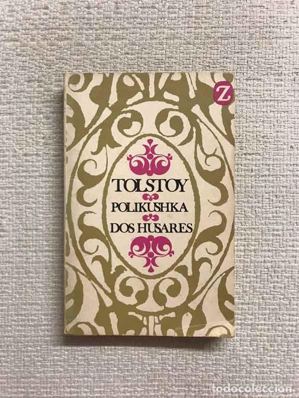 Libros: Polikushka / Dos h&uacute;sares - Tolstoy - Foto 1