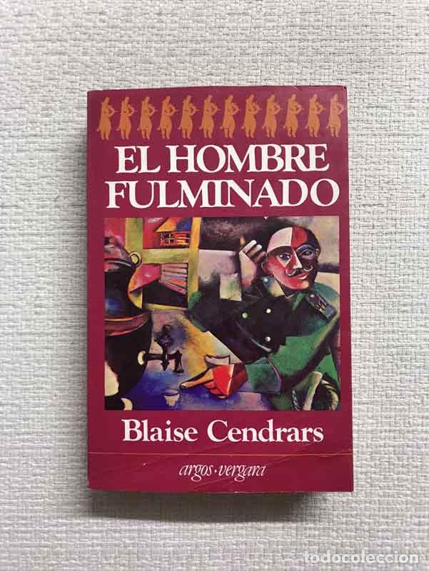 Libros: El hombre fulminado - Cendrars Blaise - Foto 1