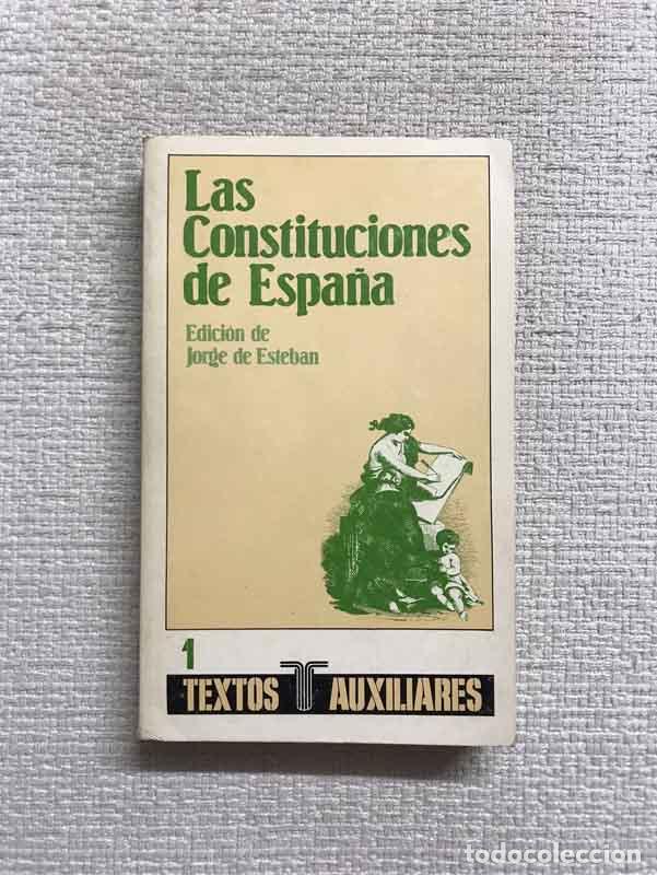 Libros: Las Constituciones de Espa&ntilde;a - Jorge de Esteban (ed.) - Foto 1