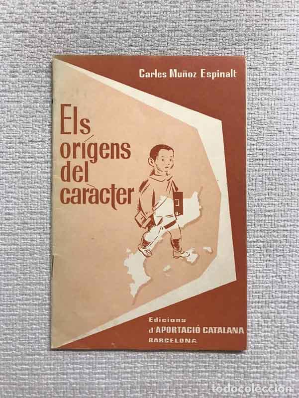 Libros: Els or&iacute;gens del car&agrave;cter. VI - Carles Mu&ntilde;oz Espinalt - Foto 1