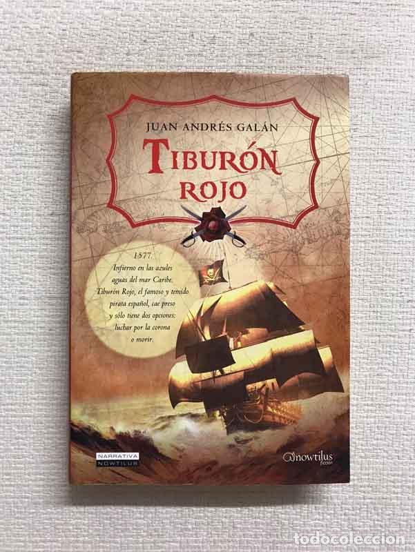 Libros: Tibur&oacute;n rojo - Juan Andr&eacute;s Gal&aacute;n - Foto 1