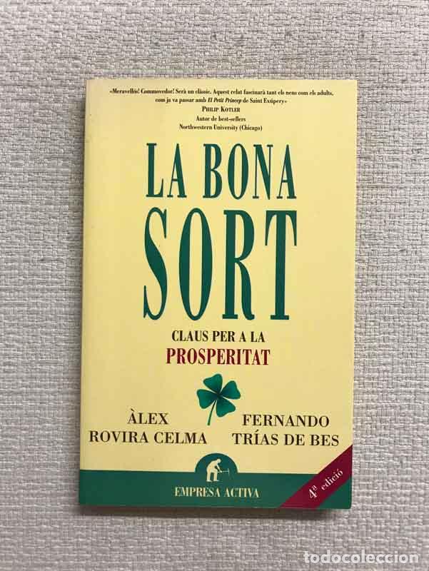 Libros: La bona sort. Claus per a la prosperitat - &Agrave;lex Rovira Celma - Foto 1