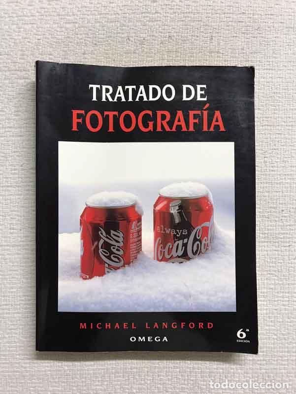 Libros: Tratado de fotograf&iacute;a - Michael Langford - Foto 1