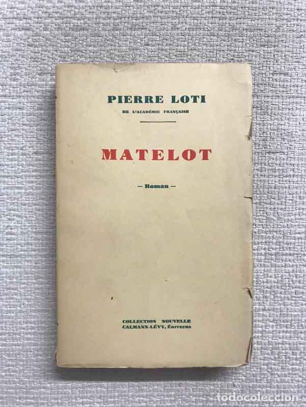 Libros: Matelot - Pierre Loti - Foto 1