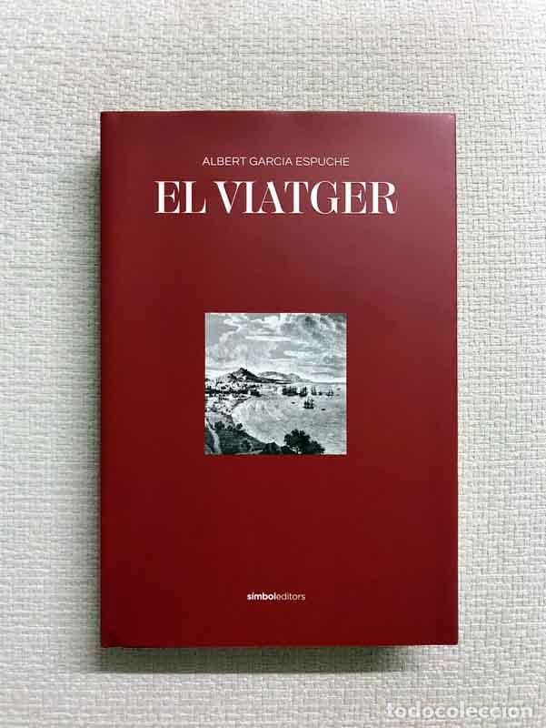 Libros: El viatger - Albert Garcia Espuche - Foto 1