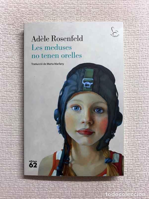Libros: Les meduses no tenen orelles - Ad&egrave;le Rosenfeld - Foto 1