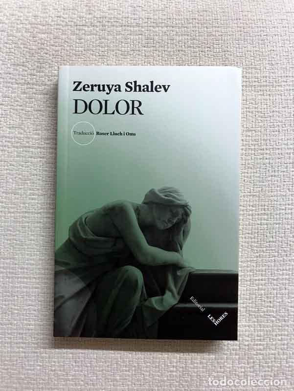 Libros: Dolor -edici&oacute; catalana - Zeruya Shalev - Foto 1