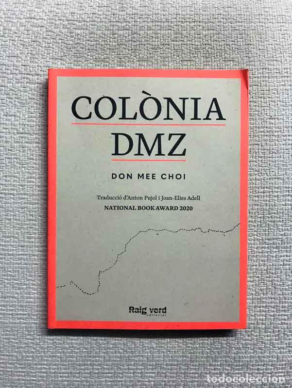 Libros: Col&ograve;nia DMZ - Don Mee Choi - Foto 1