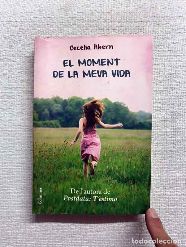 Libros: El moment de la meva vida - Cecelia Ahern - Foto 1