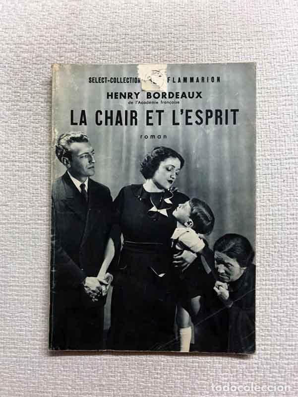 Libros: La chair et lesprit - Henry Bordeaux - Foto 1