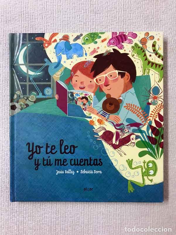 Libros: Yo te leo y t&uacute; me cuentas - Jes&uacute;s Ballaz - Foto 1