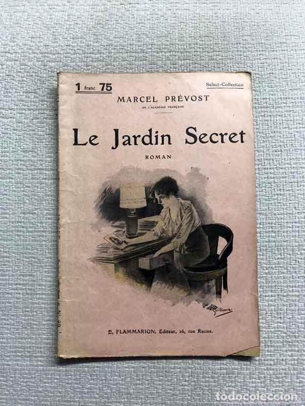 Libros: Le Jardin Secret - Marcel Pr&eacute;vost - Foto 1