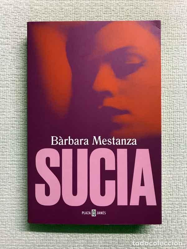 Libros: Sucia - B&agrave;rbara Mestanza - Foto 1