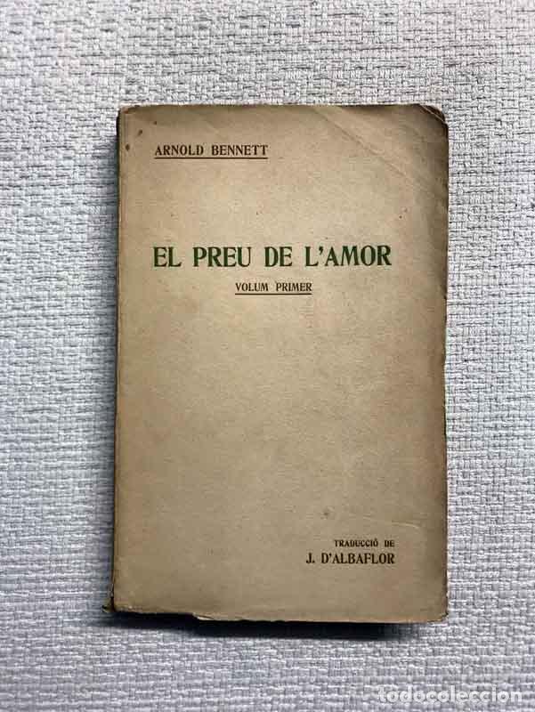 Libros: El preu de lamor. Volum primer - Arnold Bennett - Foto 1