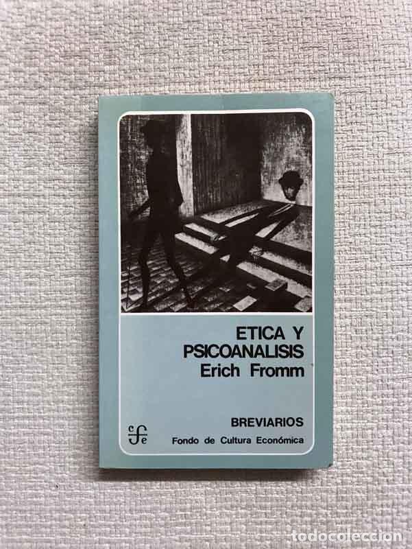 Libros: Etica y psicoan&aacute;lisis - Erich Fromm - Foto 1