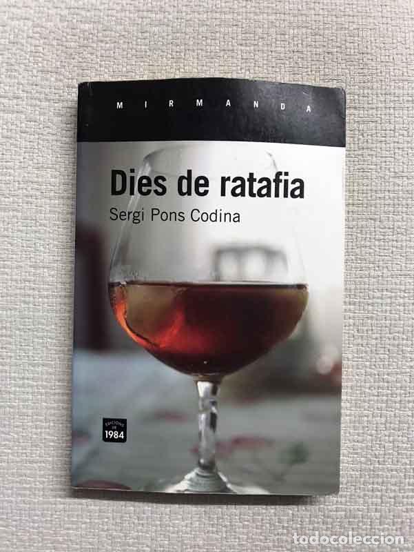 Libros: Dies de ratafia - Sergi Pons Codina - Foto 1