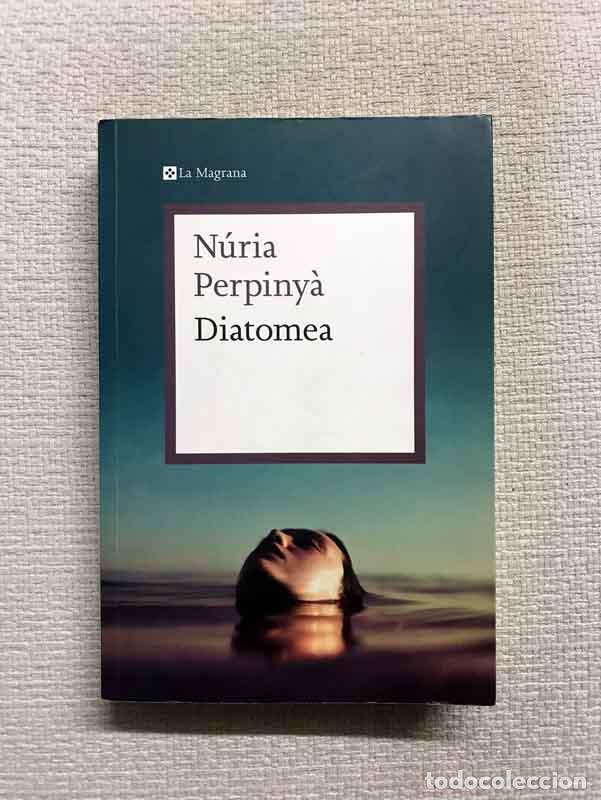 Libros: Diatomea - N&uacute;ria Perpiny&agrave; - Foto 1