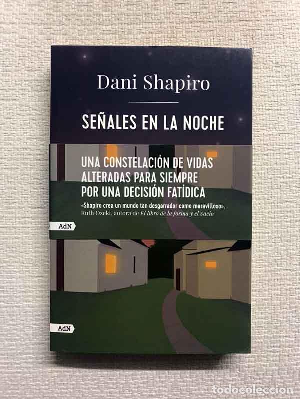 Libros: Se&ntilde;ales en la noche - Dani Shapiro - Foto 1