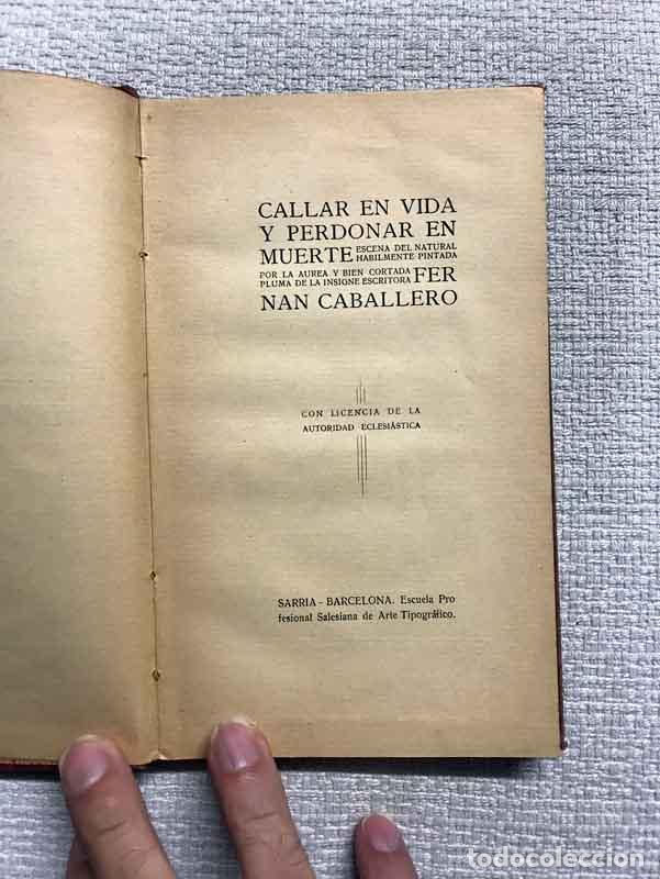 Libros: Callar en vida y perdonar en muerte - Fernan Caballero - Foto 2
