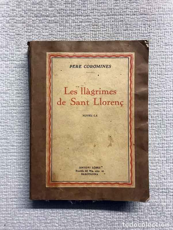 Libros: Les ll&agrave;grimes de Sant Lloren&ccedil; - Pere Coromines - Foto 1