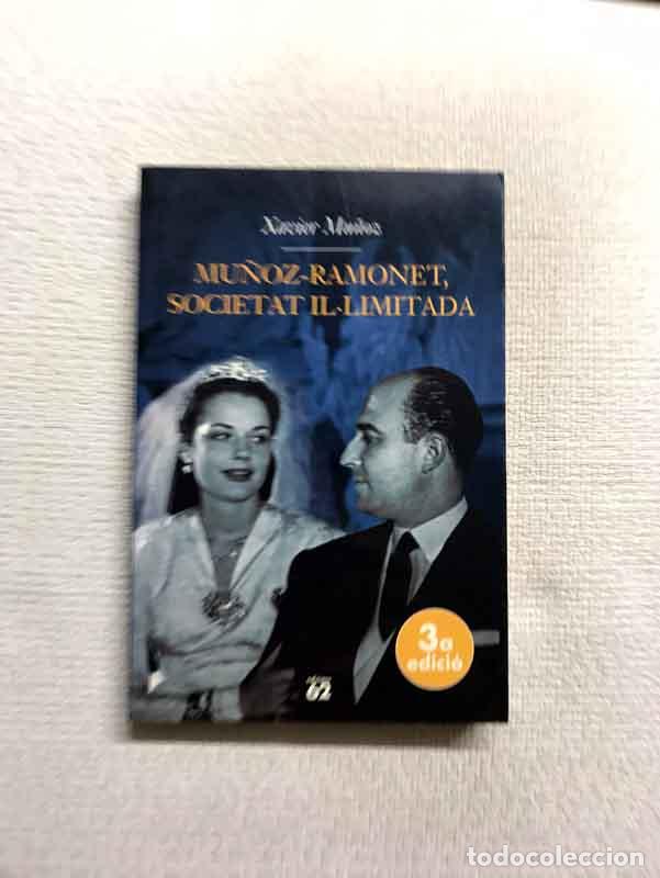 Libros: Mu&ntilde;oz-Ramonet, societat illimitada - Xavier Mu&ntilde;oz - Foto 1