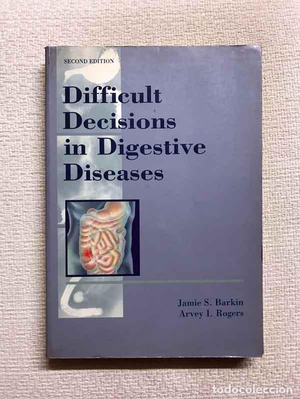 Libros: Difficult Decisions in Digestive Diseases - Jamie S. Barkin / Avery I. Rogers - Foto 1