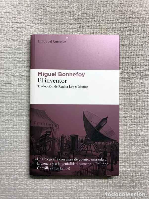 Libros: El inventor - Miguel Bonnefoy - Foto 1