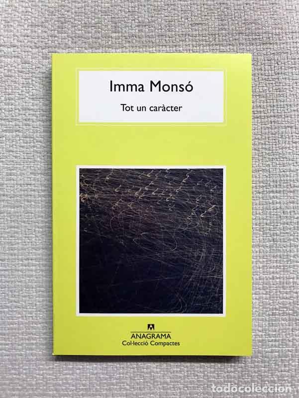 Libros: Tot un car&agrave;cter - Imma Mons&oacute; - Foto 1