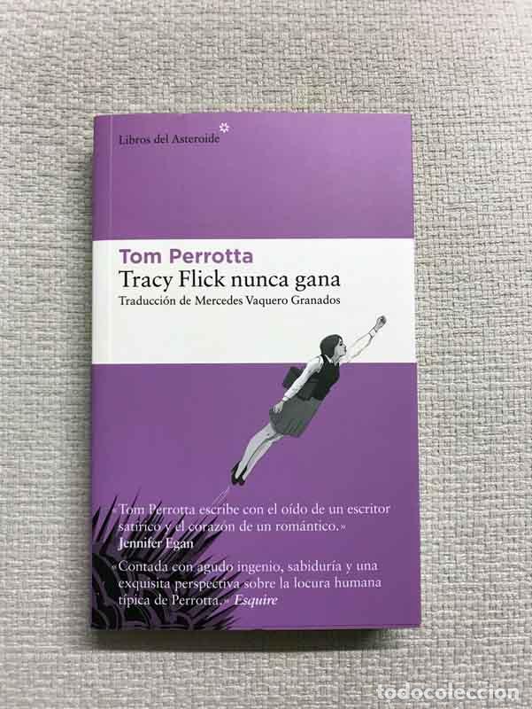 Libros: Tracy Flick nunca gana - Tom Perrotta - Foto 1