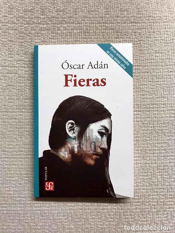 Libros: Fieras - &Oacute;scar Ad&aacute;n - Foto 1