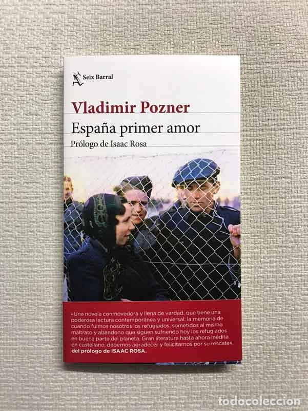 Libros: Espa&ntilde;a primer amor - Vladimir Pozner - Foto 1