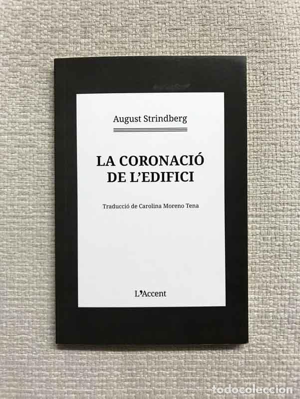 Libros: La coronaci&oacute; de ledifici - August Strindberg - Foto 1