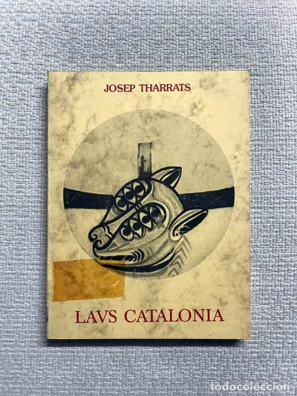 Libros: Laus Catal&ograve;nia - Josep Tharrats - Foto 1